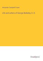 Life and Letters of George Berkeley, D. D.