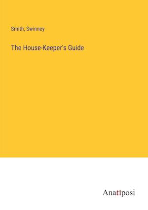 The House-Keeper's Guide