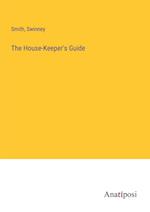 The House-Keeper's Guide