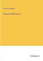 Manual of Mechanics