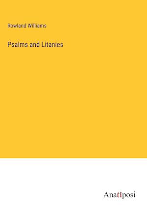 Psalms and Litanies