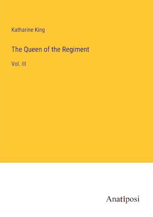 The Queen of the Regiment