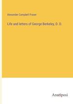 Life and letters of George Berkeley, D. D.