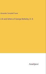 Life and letters of George Berkeley, D. D.