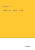 The Free Grant Lands of Canada