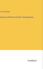 Injuries of Nerves and their Consequences
