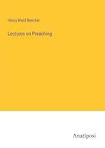 Lectures on Preaching