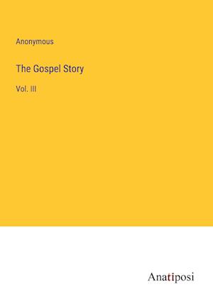 The Gospel Story