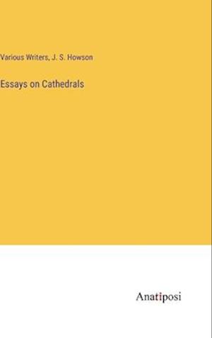 Essays on Cathedrals