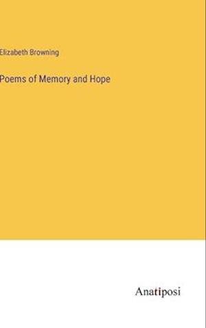 Poems of Memory and Hope