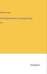 The Poetical Works of George Sandys