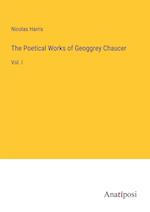 The Poetical Works of Geoggrey Chaucer