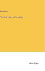 Practical Hints on Teaching