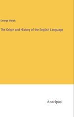 The Origin and History of the English Language