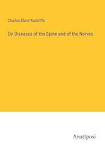 On Diseases of the Spine and of the Nerves