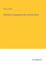 Orthodox Congregationalis and the Sects