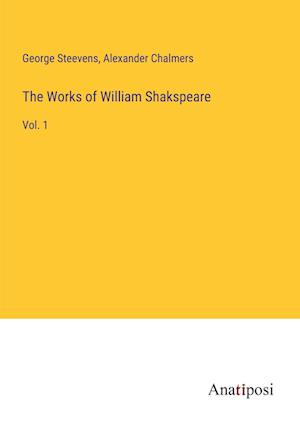 The Works of William Shakspeare