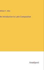 An Introduction to Latin Composition
