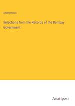 Selections from the Records of the Bombay Government