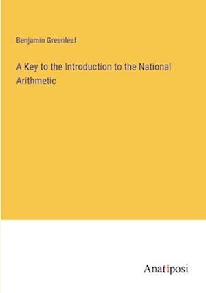 A Key to the Introduction to the National Arithmetic