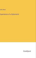 Experiences of a Diplomatist