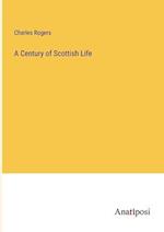 A Century of Scottish Life