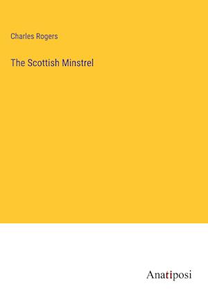 The Scottish Minstrel