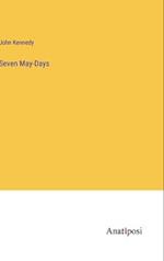 Seven May-Days