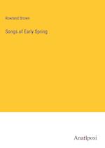 Songs of Early Spring