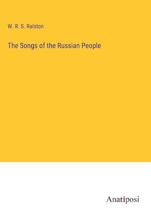 The Songs of the Russian People