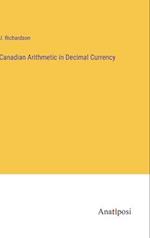 Canadian Arithmetic in Decimal Currency
