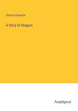 A Story of Niagara