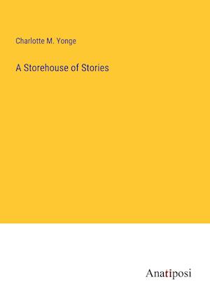 A Storehouse of Stories