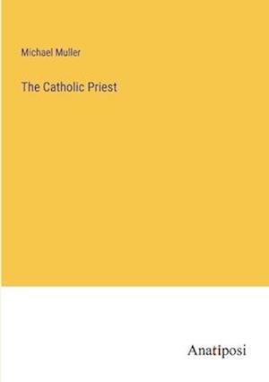 The Catholic Priest