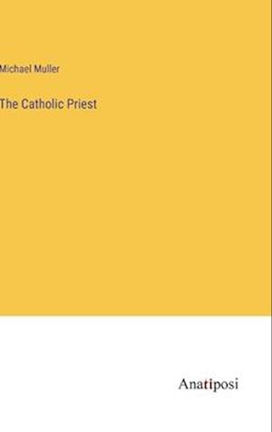 The Catholic Priest