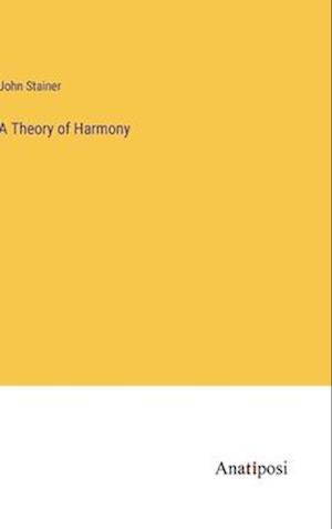 A Theory of Harmony