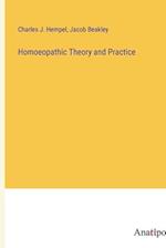 Homoeopathic Theory and Practice