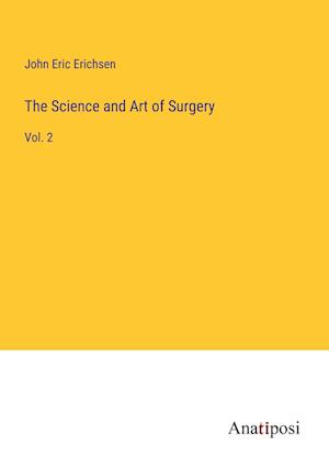 The Science and Art of Surgery