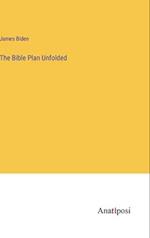 The Bible Plan Unfolded