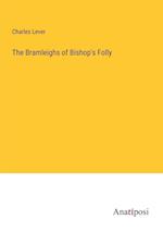 The Bramleighs of Bishop's Folly