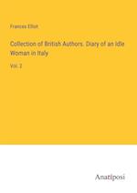 Collection of British Authors. Diary of an Idle Woman in Italy