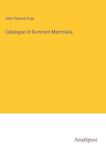 Catalogue of Ruminant Mammalia