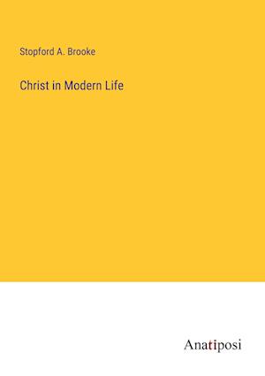 Christ in Modern Life