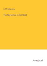 The Norsemen in the West