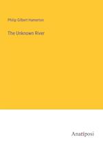 The Unknown River