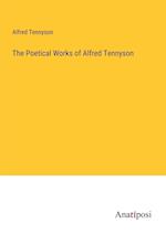 The Poetical Works of Alfred Tennyson