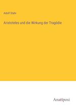 Aristoteles und die Wirkung der Tragödie
