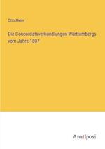 Die Concordatsverhandlungen Württembergs vom Jahre 1807