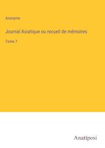 Journal Asiatique ou recueil de mémoires