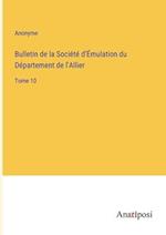Bulletin de la Société d'Émulation du Département de l'Allier